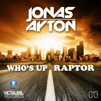 Who's Up / Raptor by Jonas Ayton