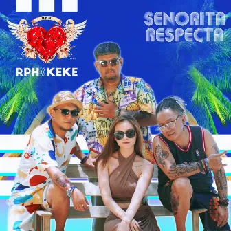 Senorita Respecta by RPH