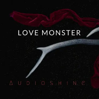 Love Monster by Audioshine