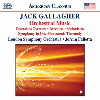 Gallagher: Orchestral Music by Jack Gallagher