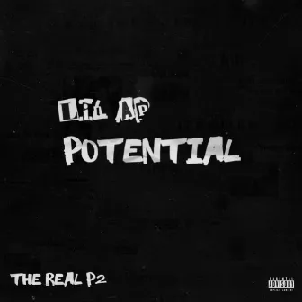 Potential (The Real P2) by Lil Ap