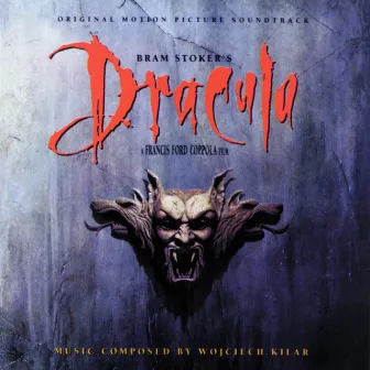 Bram Stoker's Dracula: Original Motion Picture Soundtrack by Unknown Artist