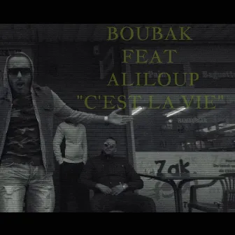 C'est la vie by Boubak