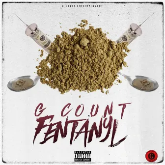 Fentanyl by G Count