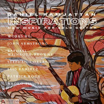 Inspirations: New Music for Solo Guitar by Daniel Ramjattan