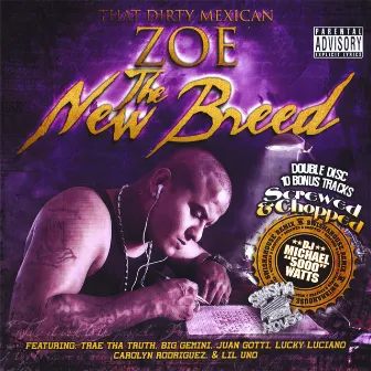 The New Breed (Swisha House Remix) by That Dirty Mexican Zoe