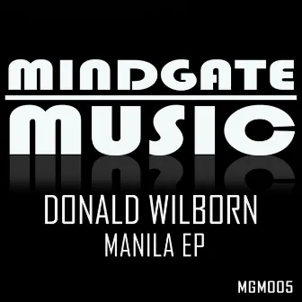 Manila EP by Donald Wilborn