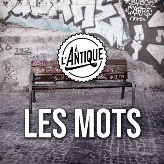 Les mots (Radio edit) by MC Sirop