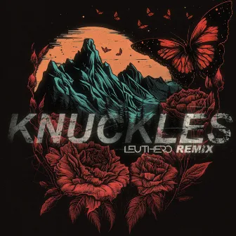 Knuckles (LEUTHERO Remix) by LEUTHERO