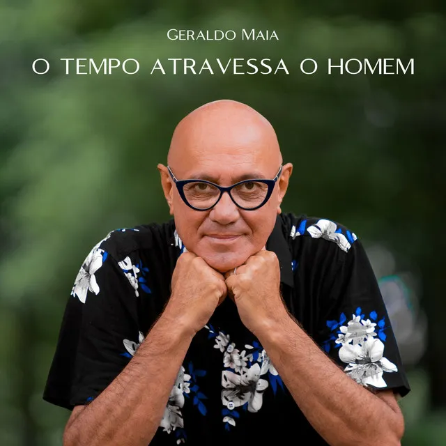 O Tempo Atravessa o Homem