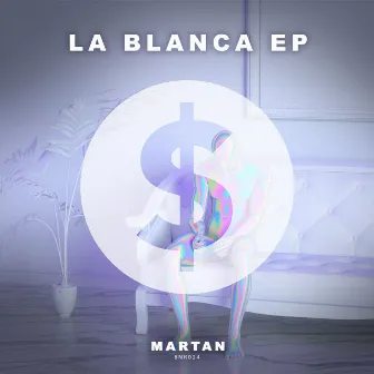 La Blanca by MARTAN