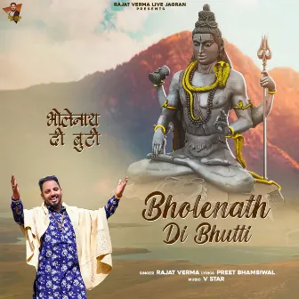 Bholenaath Di Bhutti by Rajat Verma