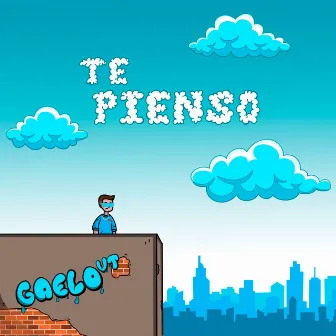 Te Pienso by Gaelo VT