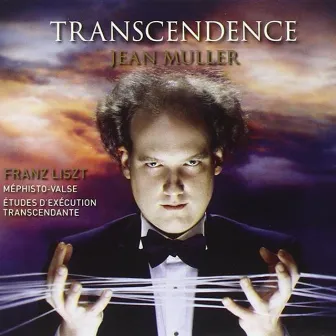 Transcendence - Franz Liszt by Jean Muller