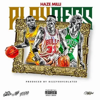 Playoff by Haze Milli