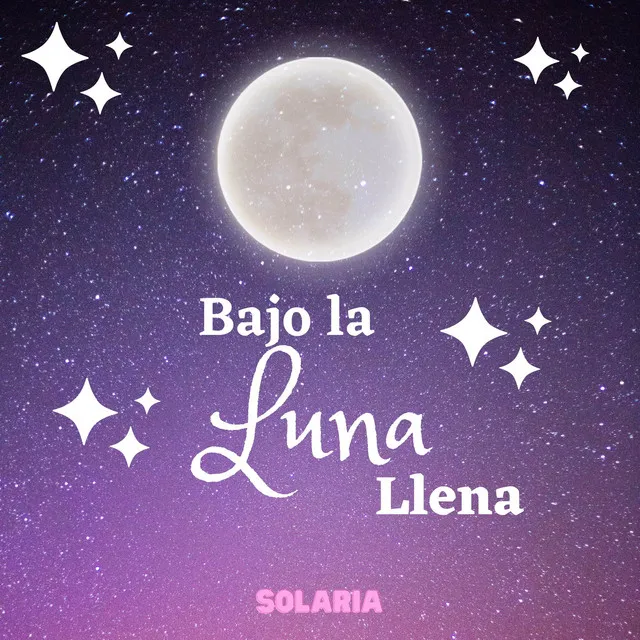 BAJO LA LUNA LLENA