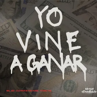 Yo Vine a Ganar by Wil Jed