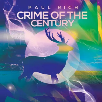 Crime of the Century by Paul Rich