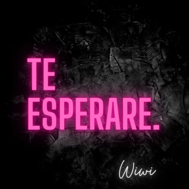 Te Esperare