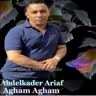 Agham Agham by Abdelkader Ariaf