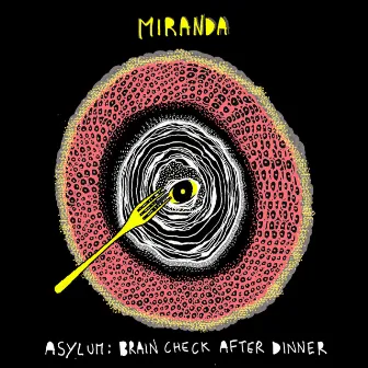 Asylum: Brain Check After Dinner by Miranda