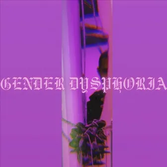 Gender Dysphoria by Whøman