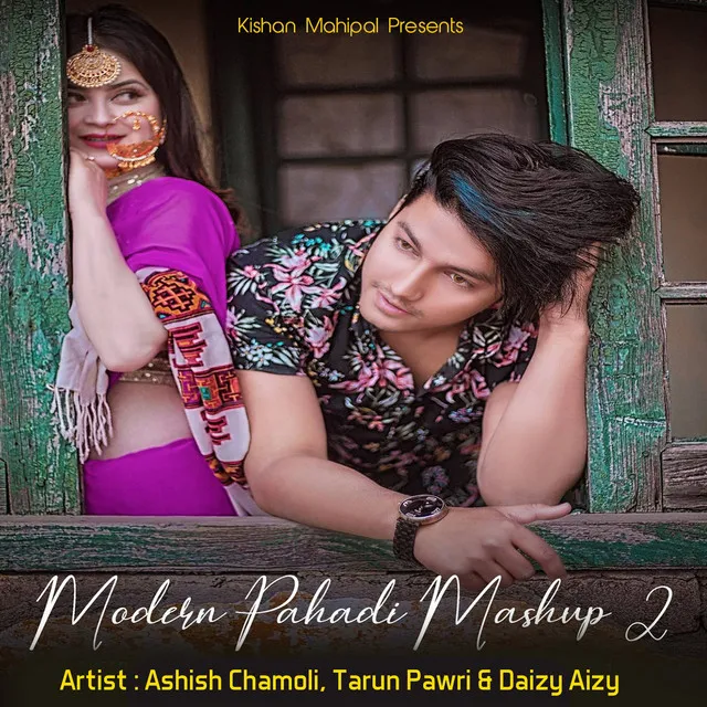 Modern Pahadi Mashup 2