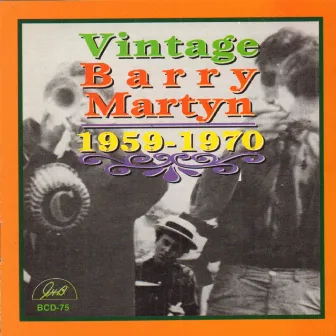 Vintage Barry Martyn 1959-1970 by Barry Martyn