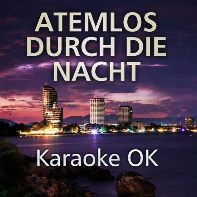 Atemlos durch die Nacht - Instrumental Version