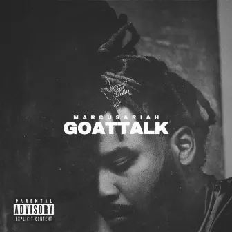 Goat Talk by Marcus Ariah