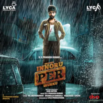 Enakku Innoru Per Irukku (Original Motion Picture Soundtrack) by G. V. Prakash Kumar