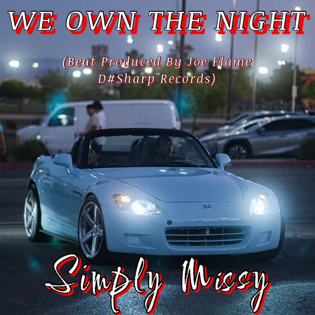 We Own The Night - Dance Dat Azz Off Version