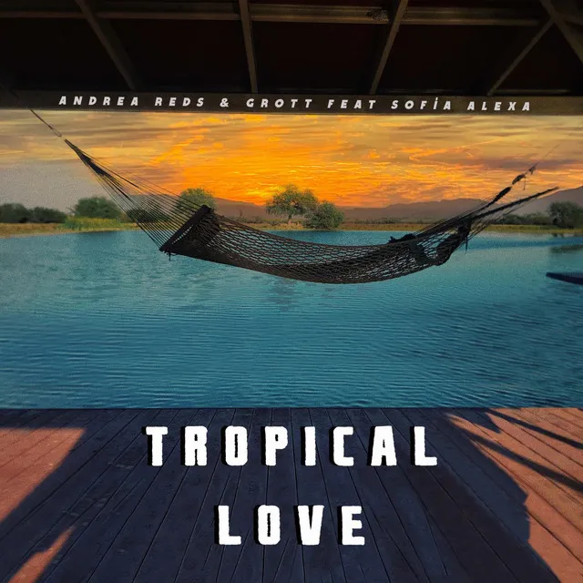 Tropical Love