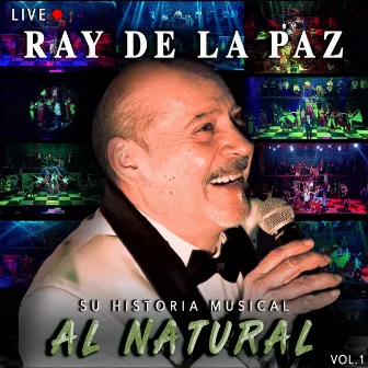 Su Historia Musical Al Natural by Ray De La Paz