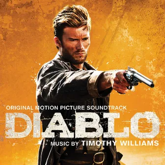 Diablo (Original Soundtrack Album) by Timothy Williams