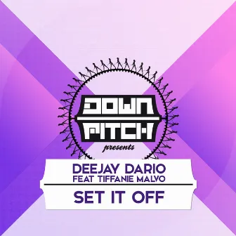 Set It Off by Deejay Dario