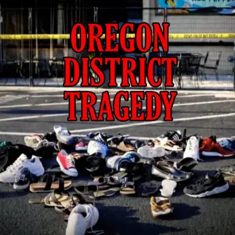 Oregon District Tragedy by DC King