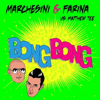 Bong Bong by Farina