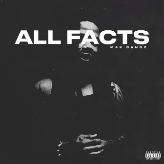 All Facts by Mak Bandz