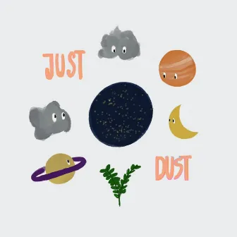 Just Dust by Dust