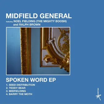 Spoken Word - EP by Midfield General