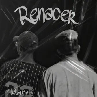 Renacer by Manei