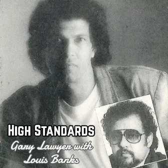 High Standards by Gary Lawyer