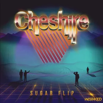 Sugar Flip EP by Cheshire