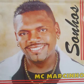 Sonhos by MC Marcinho