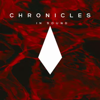 Chronicles in Sound by Frank Amaya