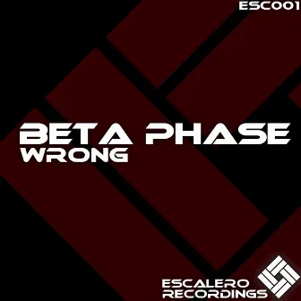 Wrong by Beta Phase