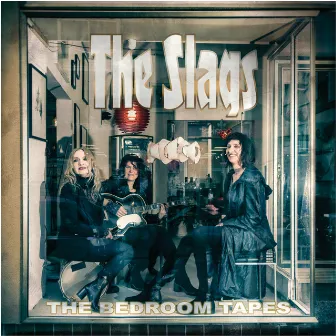 The Bedroom Tapes by The Slags