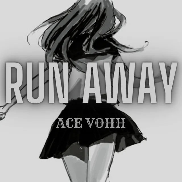 Run Away