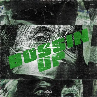 Bossin' Up by Itz Jaleel